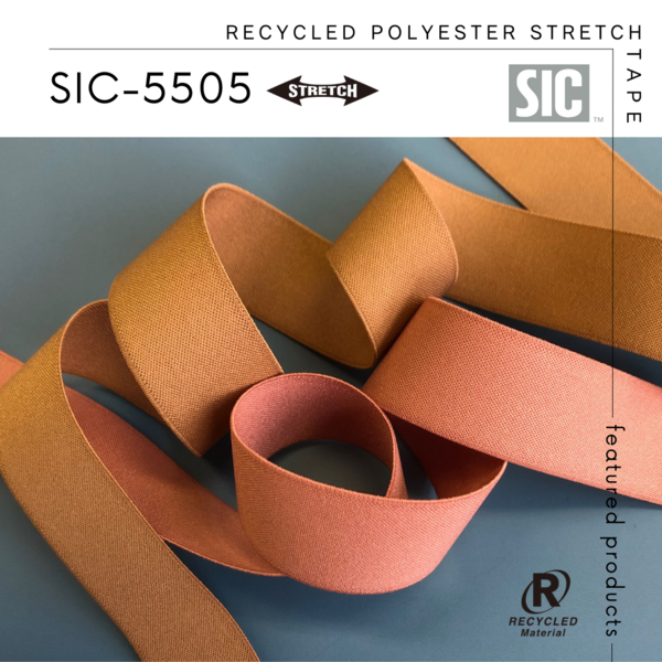 New Item : SIC-5505 / RECYCLED POLYESTER STRETCH TAPE
