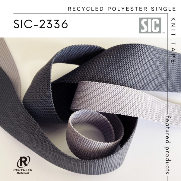S.I.C.新商品のご紹介／SIC-2336　リサイクルポリエステルシングルニットテープ